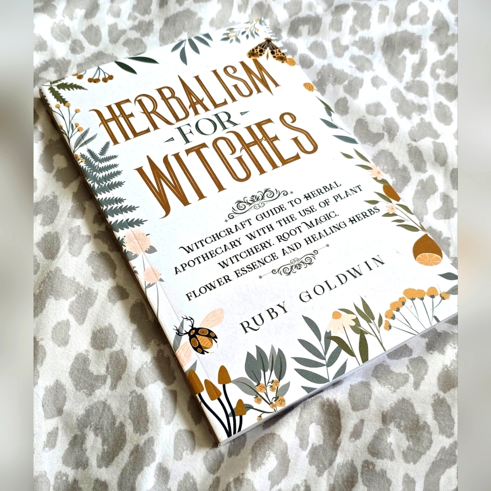 Herbalism for Witches, By Ruby Goldwin